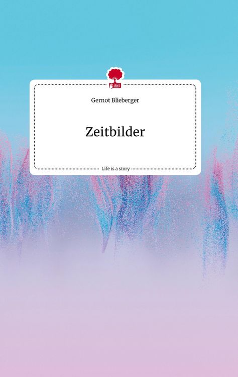 Produktbild: Zeitbilder. Life is a Story - story.one