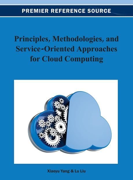 Produktbild: Principles, Methodologies, and Service-Oriented Approaches for Cloud Computing