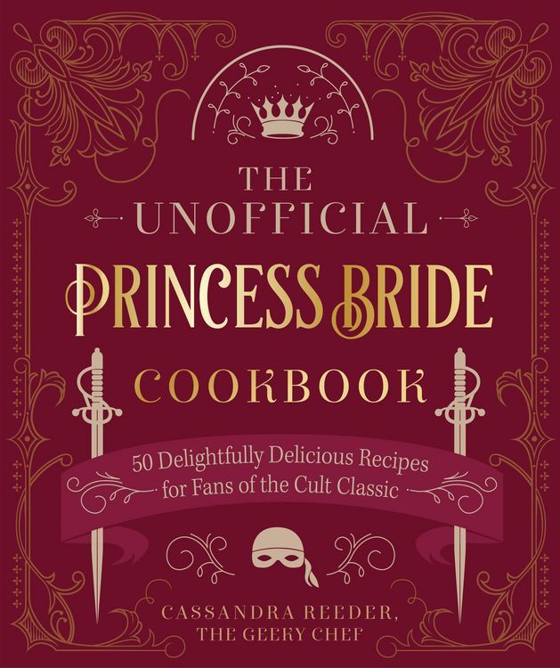 Produktbild: The Unofficial Princess Bride Cookbook