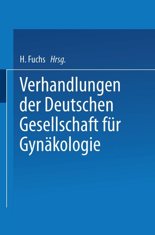 Produktbild: Verhandlungen der Deutschen Gesellschaft f&uuml;r Gyn&auml;kologie