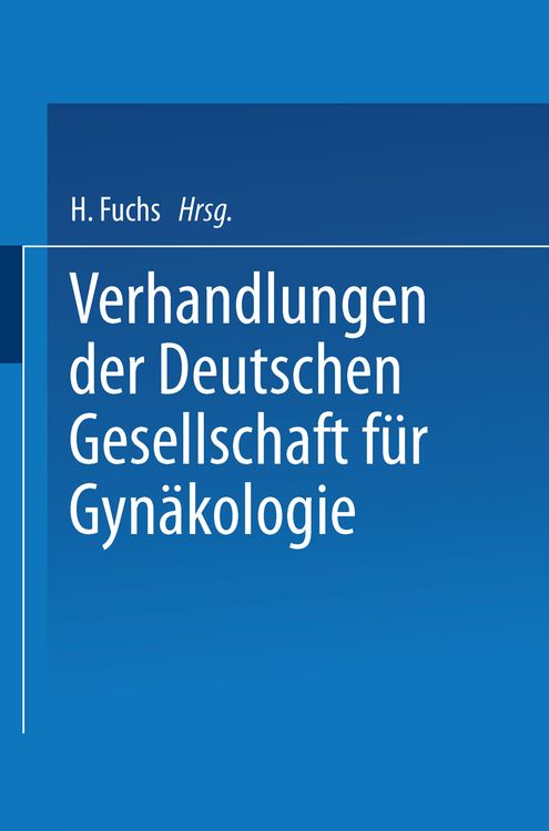 Produktbild: Verhandlungen der Deutschen Gesellschaft f&uuml;r Gyn&auml;kologie