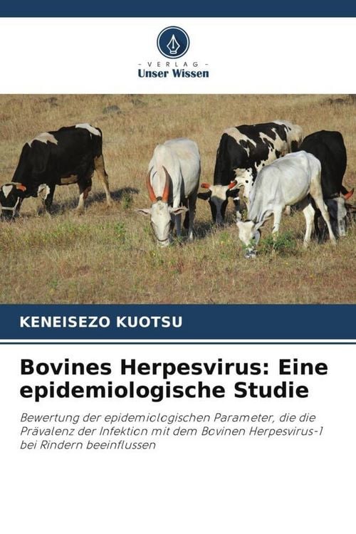 Produktbild: Bovines Herpesvirus: Eine epidemiologische Studie