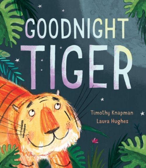 Produktbild: Knapman, T: Goodnight Tiger