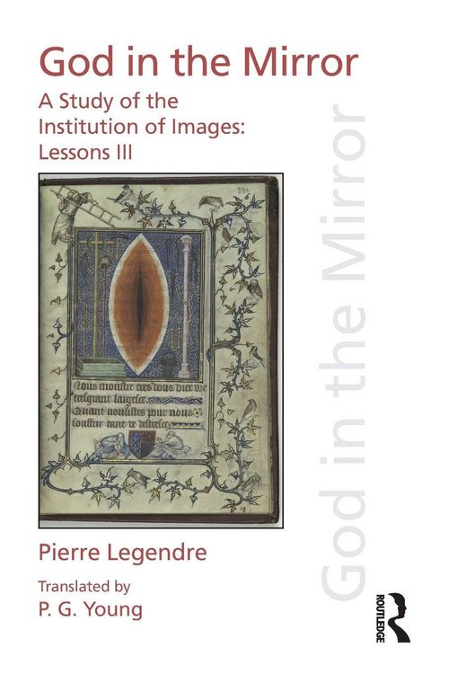 Produktbild: Pierre Legendre Lessons III God in the Mirror