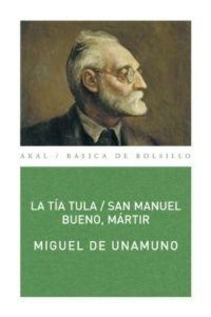 Produktbild: San Manuel Bueno, m&aacute;rtir ; La t&iacute;a Tula