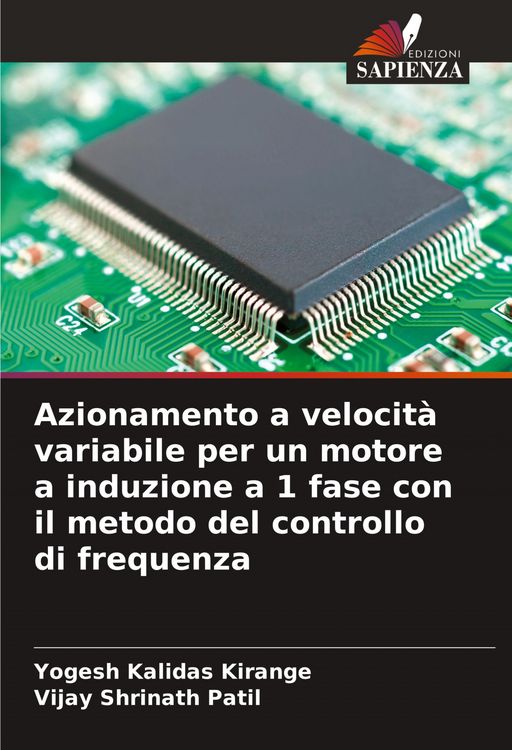 Produktbild: Azionamento a velocit&agrave; variabile per un motore a induzione a 1 fase con il metodo del controllo di frequenza