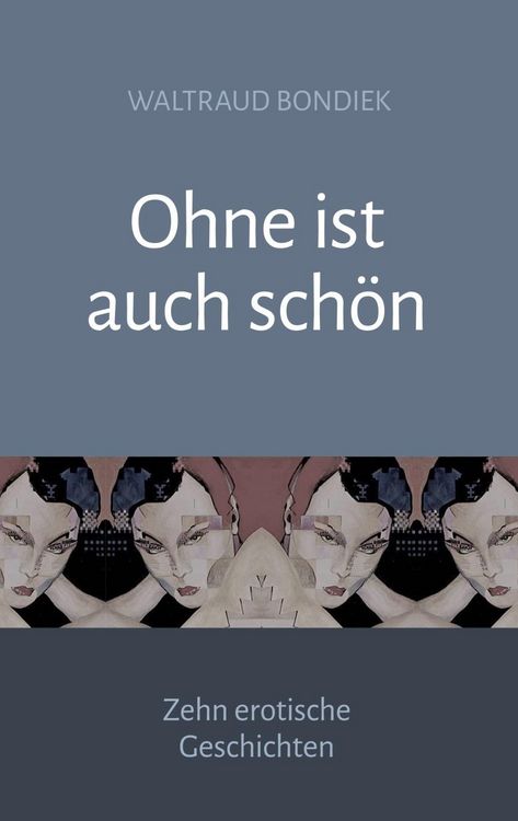 Produktbild: Ohne ist auch sch&ouml;n