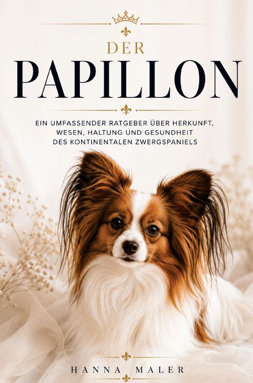 Produktbild: Der Papillon Ratgeber - Papillon Buch