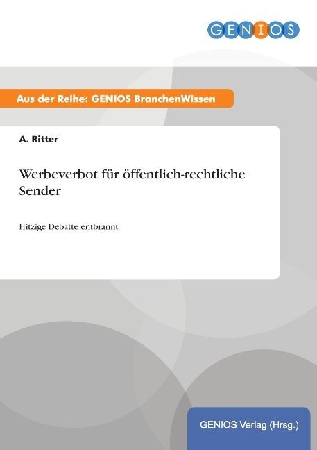 Produktbild: Werbeverbot f&uuml;r &ouml;ffentlich-rechtliche Sender
