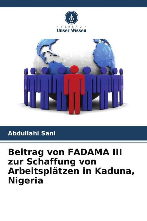 Produktbild: Beitrag von FADAMA III zur Schaffung von Arbeitspl&auml;tzen in Kaduna, Nigeria