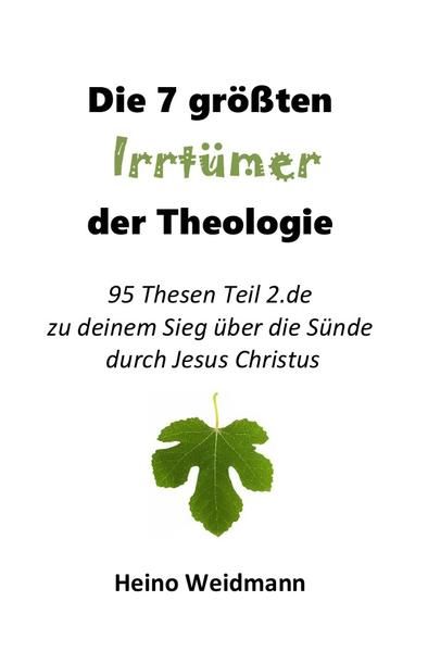 Produktbild: Heilig Dem Herrn / Die 7 gr&ouml;&szlig;ten Irrt&uuml;mer der Theologie