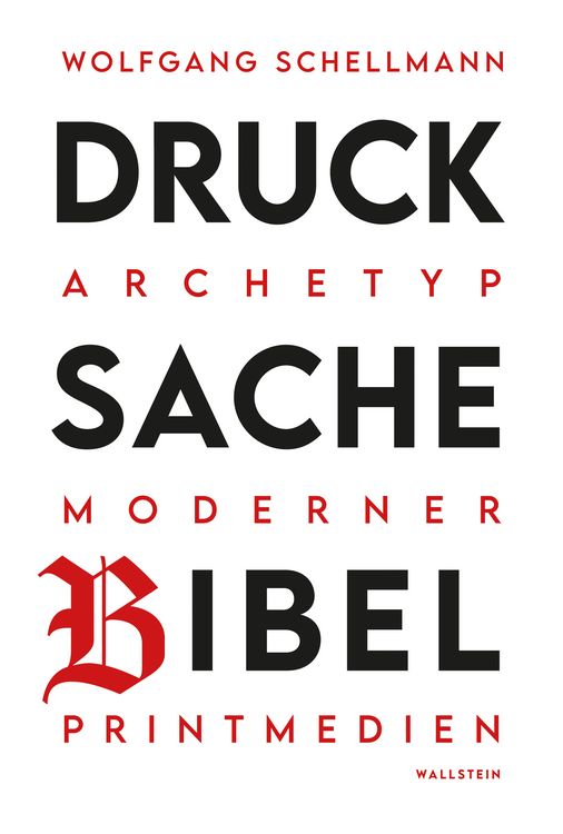 Produktbild: Drucksache Bibel &ndash; Archetyp moderner Printmedien