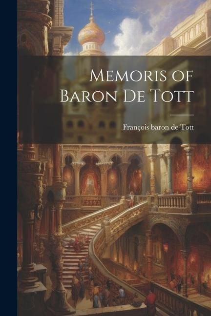 Produktbild: Memoris of Baron de Tott
