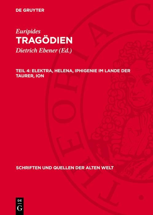 Produktbild: Elektra, Helena, Iphigenie im Lande der Taurer, Ion