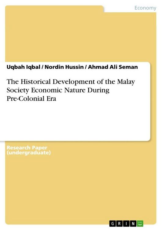Produktbild: The Historical Development of the Malay Society Economic Nature During Pre-Colonial Era