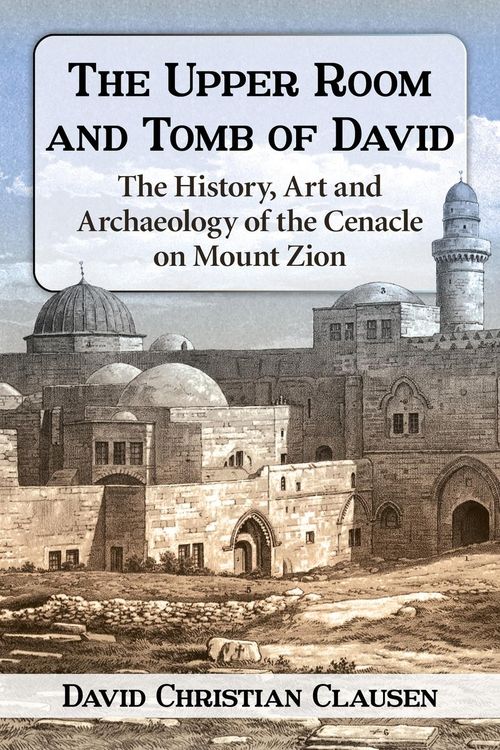 Produktbild: The Upper Room and Tomb of David