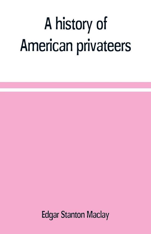 Produktbild: A history of American privateers
