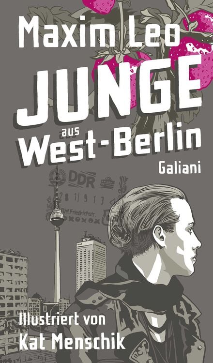Bild vom Artikel Junge aus West-Berlin vom Autor Maxim Leo