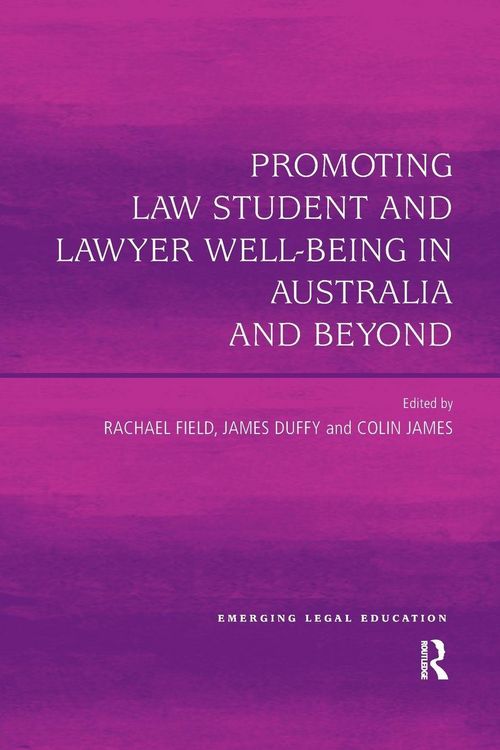 Produktbild: Promoting Law Student and Lawyer Well-Being in Australia and Beyond
