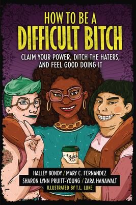 Produktbild: How to Be a Difficult Bitch