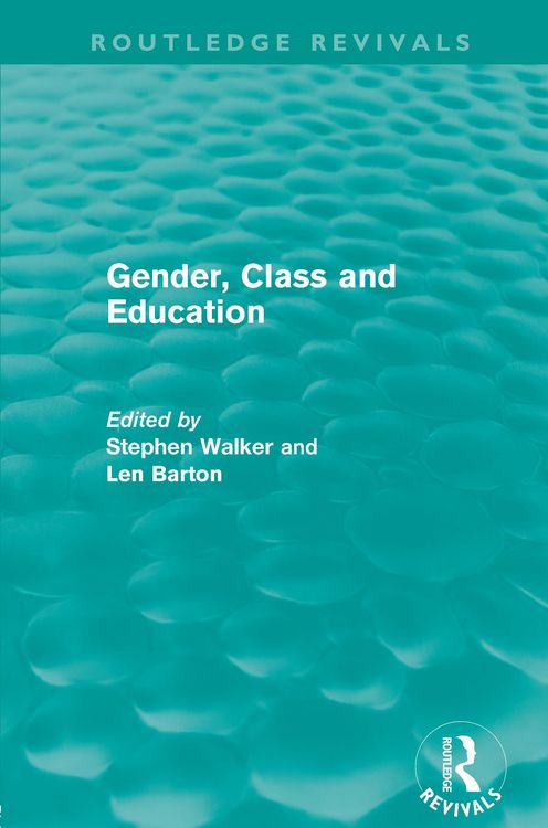 Produktbild: Gender, Class and Education (Routledge Revivals)