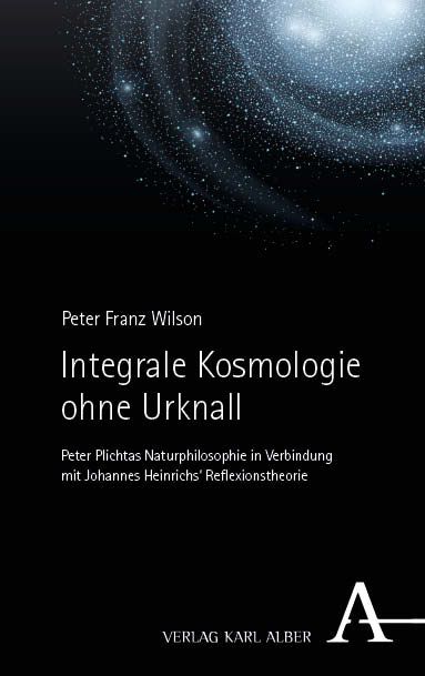 Produktbild: Integrale Kosmologie ohne Urknall