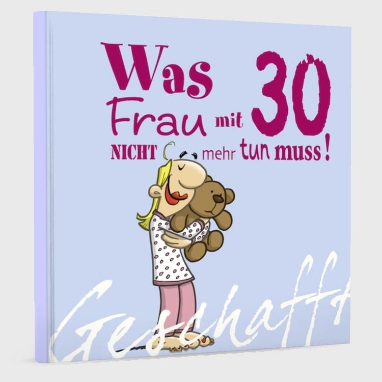 Produktbild: Geschafft: Was Frau mit 30 nicht mehr tun muss!