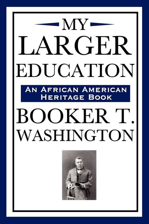 Produktbild: My Larger Education (an African American Heritage Book)