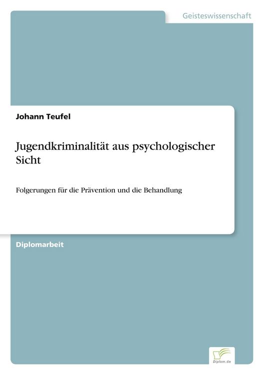 Produktbild: Jugendkriminalit&auml;t aus psychologischer Sicht
