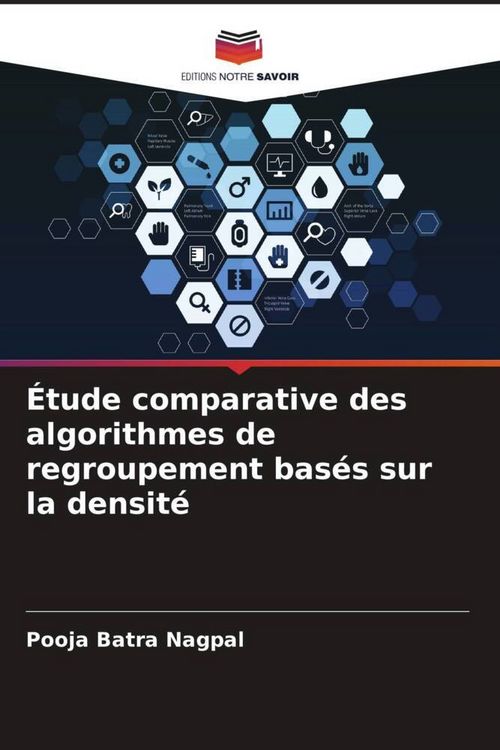 Produktbild: &Eacute;tude comparative des algorithmes de regroupement bas&eacute;s sur la densit&eacute;