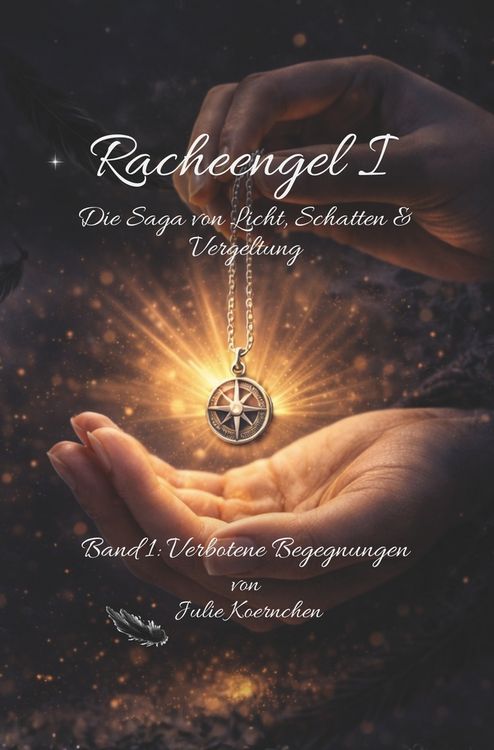 Produktbild: Racheengel I - Die Saga von Licht, Schatten und Vergeltung