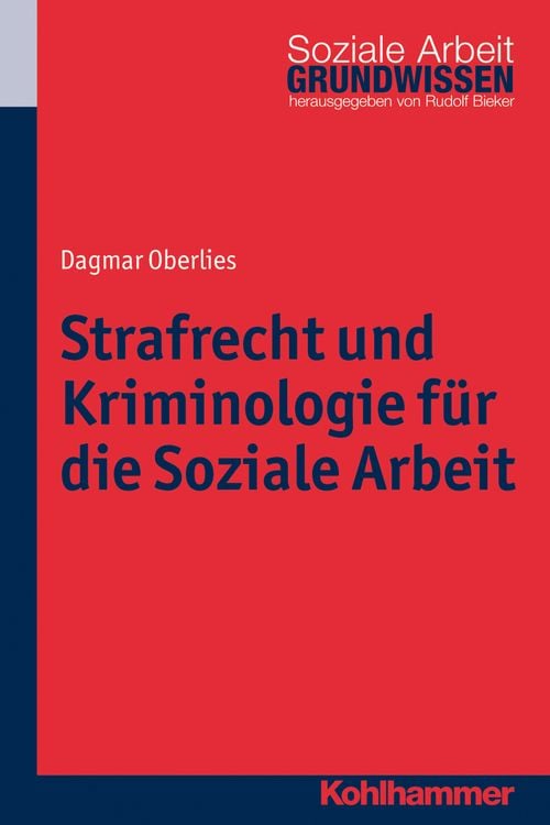 Produktbild: Strafrecht und Kriminologie f&uuml;r die Soziale Arbeit