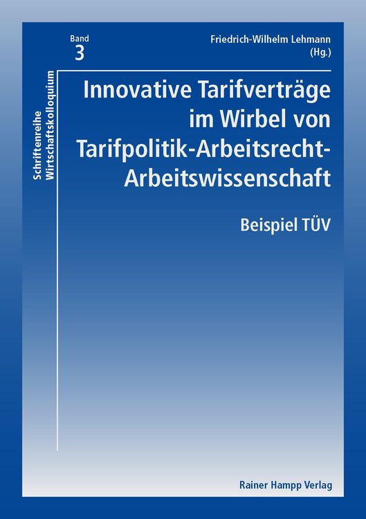 Produktbild: Innovative Tarifvertr&auml;ge im Wirbel von Tarifpolitik-Arbeitsrecht-Arbeitswissenschaft