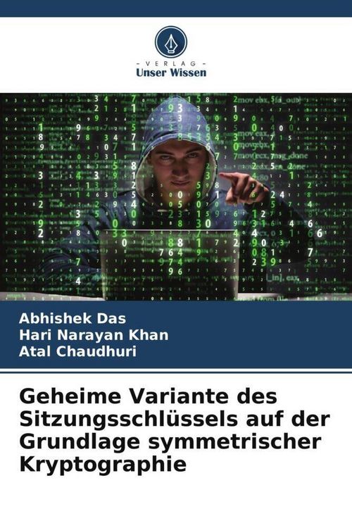 Produktbild: Geheime Variante des Sitzungsschl&uuml;ssels auf der Grundlage symmetrischer Kryptographie