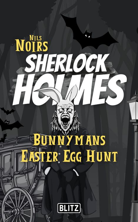 Bild vom Artikel Bunnymans Easter Egg Hunt (Nils Noirs Sherlock Holmes 13) vom Autor Nils Noir