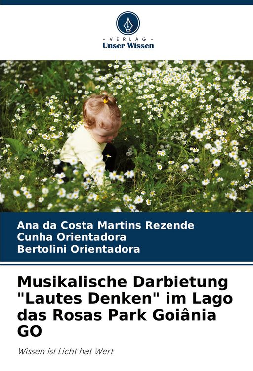 Produktbild: Musikalische Darbietung "Lautes Denken" im Lago das Rosas Park Goi&acirc;nia GO