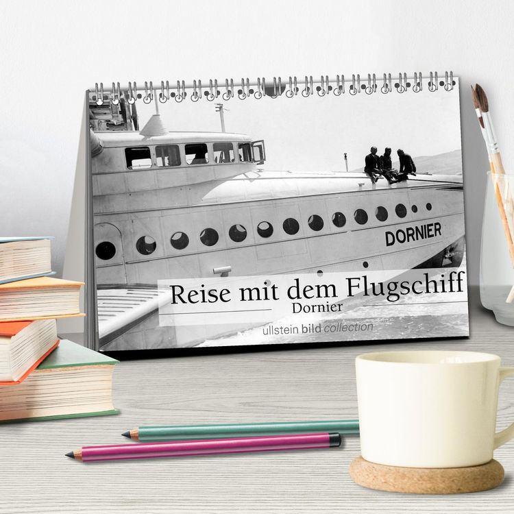 Produktbild: Reise mit dem Flugschiff - Dornier (Tischkalender 2026 DIN A5 quer), CALVENDO Monatskalender