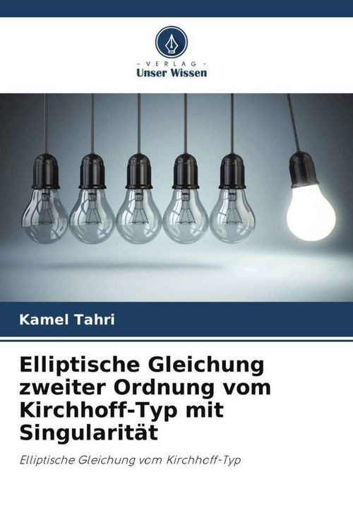 Produktbild: Elliptische Gleichung zweiter Ordnung vom Kirchhoff-Typ mit Singularit&auml;t