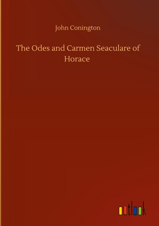 Produktbild: The Odes and Carmen Seaculare of Horace