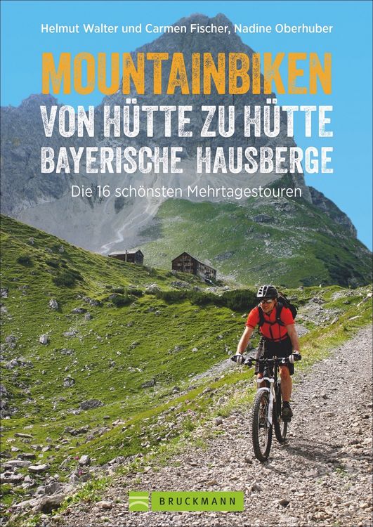 Produktbild: Mountainbiken von H&uuml;tte zu H&uuml;tte Bayerische Hausberge