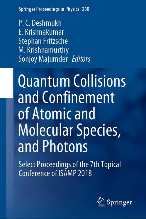 Produktbild: Quantum Collisions and Confinement of Atomic and Molecular Species, and Photons
