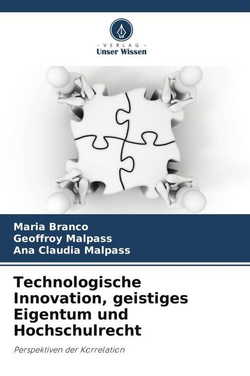 Produktbild: Technologische Innovation, geistiges Eigentum und Hochschulrecht