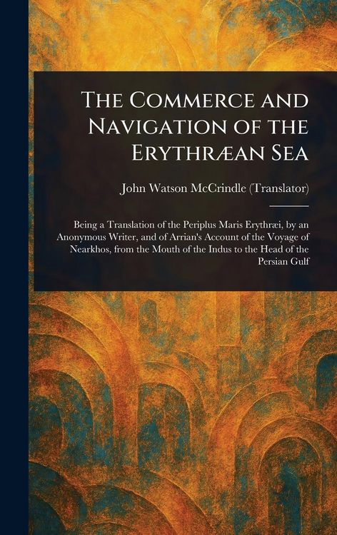 Produktbild: The Commerce and Navigation of the Erythr&aelig;an Sea