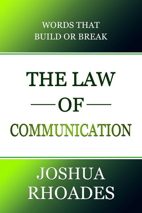 Produktbild: The Law of Communication Words That Build Or Break