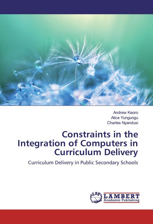 Produktbild: Constraints in the Integration of Computers in Curriculum Delivery