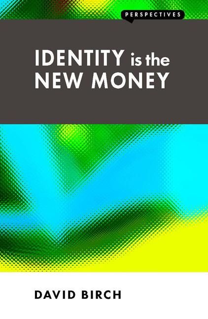 Produktbild: Identity is the New Money