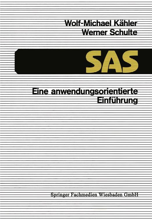 Produktbild: SAS &mdash; Eine anwendungsorientierte Einf&uuml;hrung