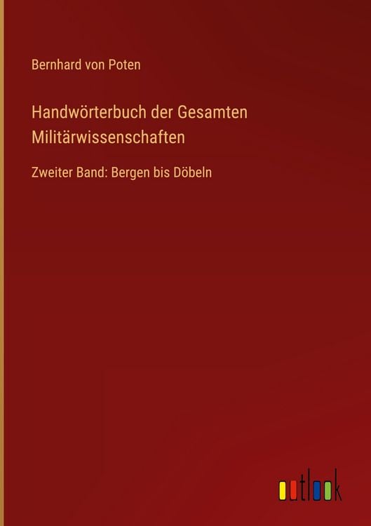 Produktbild: Handw&ouml;rterbuch der Gesamten Milit&auml;rwissenschaften