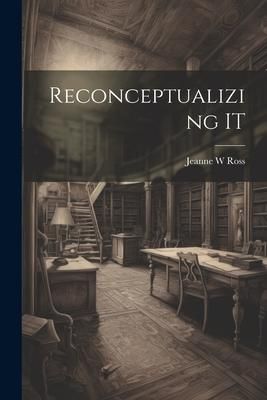 Produktbild: Reconceptualizing IT