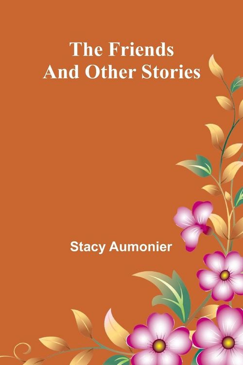 Produktbild: The Friends And Other Stories